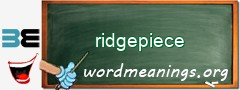 WordMeaning blackboard for ridgepiece